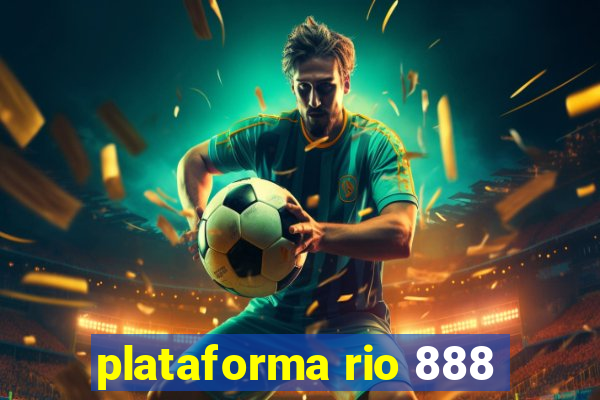 plataforma rio 888